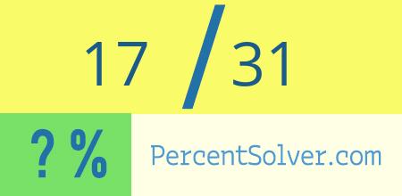 17 out of 31 as a percent
