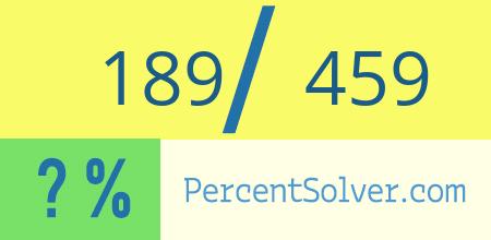 189 out of 459 as a percent