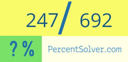 247 out of 692 as a percent