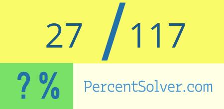 27 out of 117 as a percent