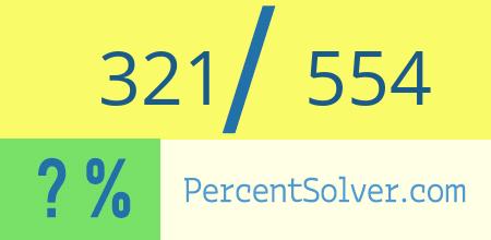 321 out of 554 as a percent